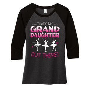 Ballet Dancing Granddaughter Grandpa & Grandma Gift Women's Tri-Blend 3/4-Sleeve Raglan Shirt