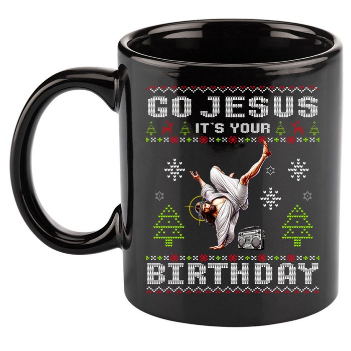 Break Dance Go Jesus ItS Your Birthday Merry Christmas Day 11oz C Handle Ceramic Mug