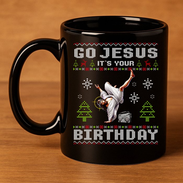 Break Dance Go Jesus ItS Your Birthday Merry Christmas Day 11oz C Handle Ceramic Mug