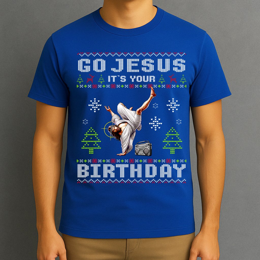 Break Dance Go Jesus ItS Your Birthday Merry Christmas Day T-Shirt