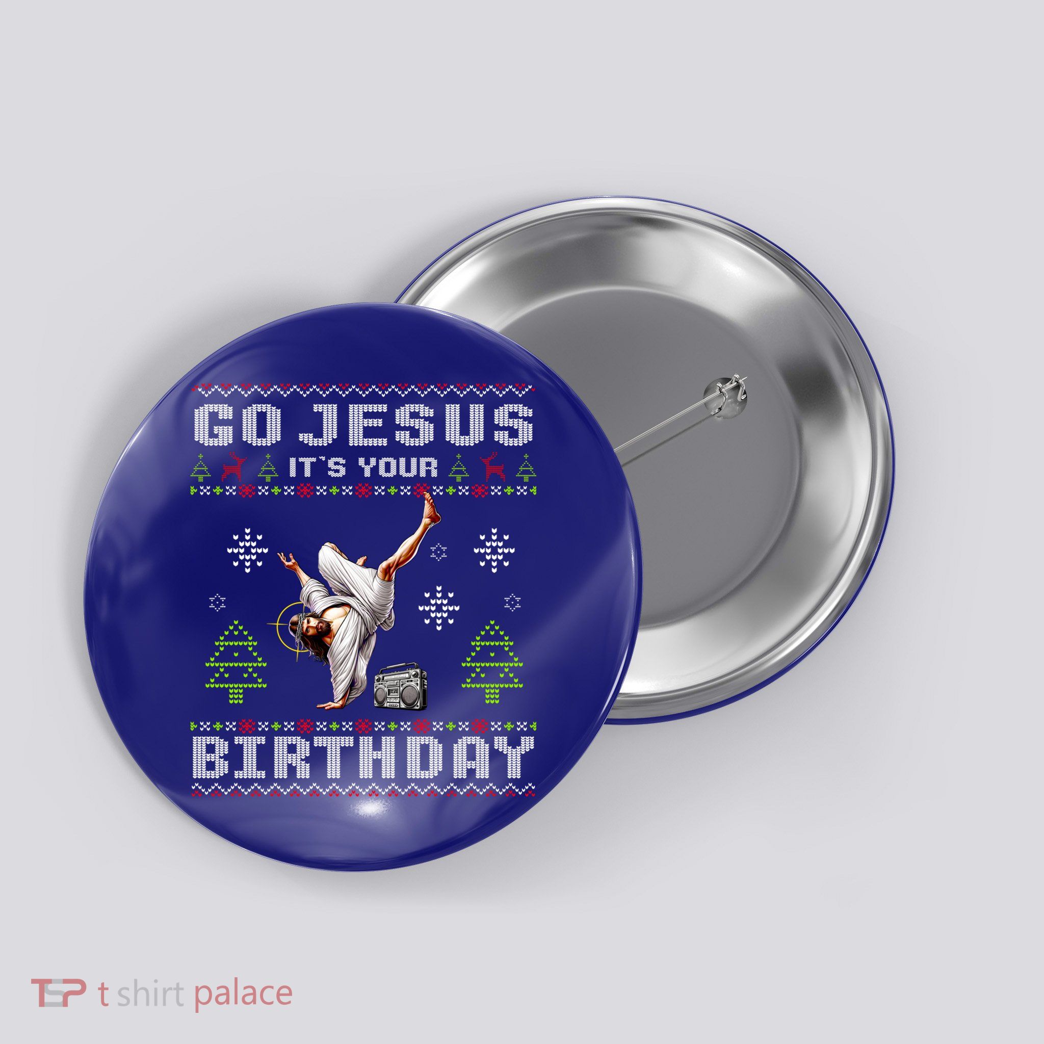Break Dance Go Jesus ItS Your Birthday Merry Christmas Day Button