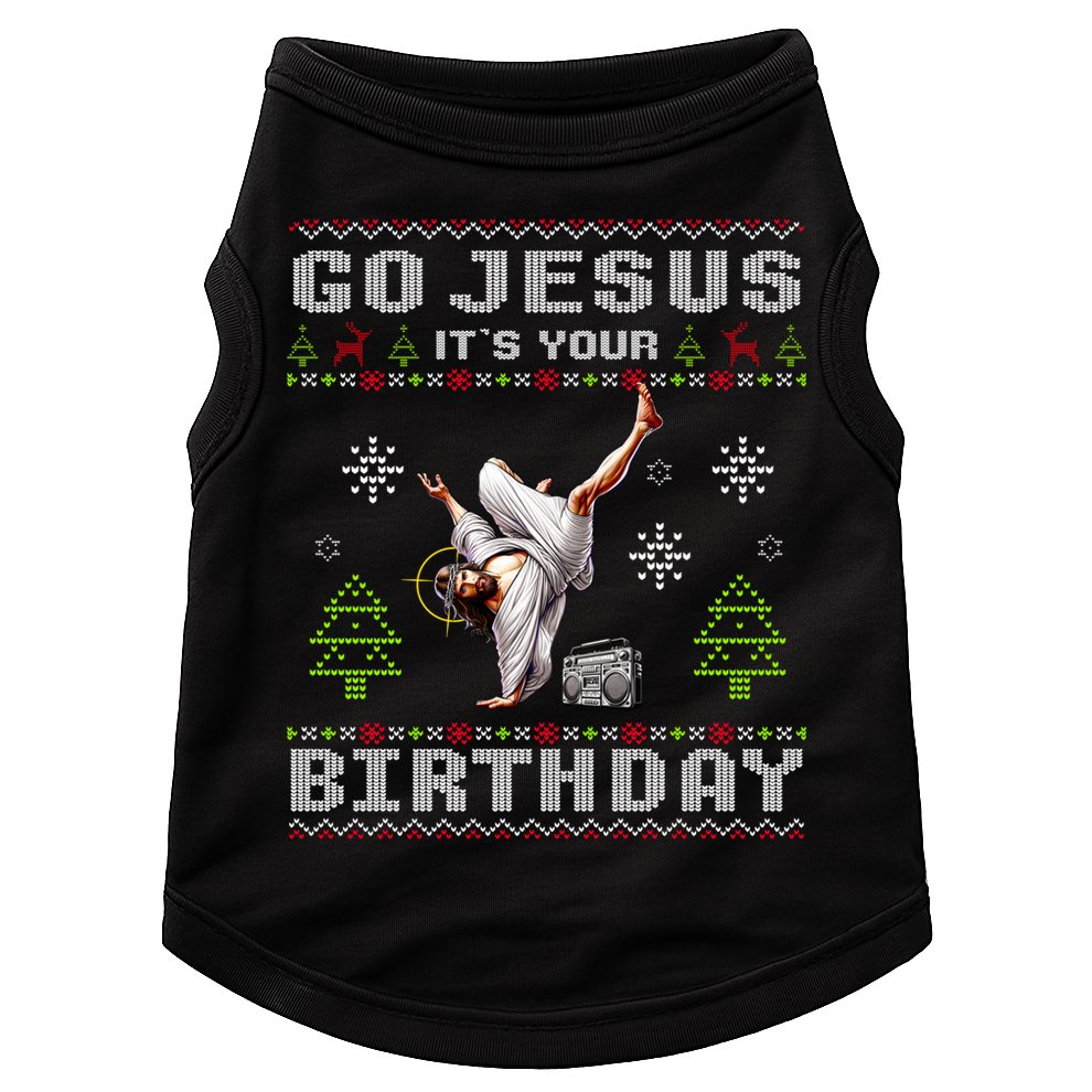 Break Dance Go Jesus ItS Your Birthday Merry Christmas Day Gift Doggie Tank