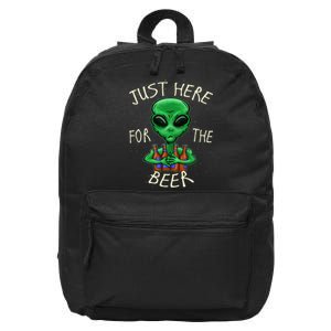 Beer Drinking Gift Just Here For The Beer Alien Graphic Beer 16 in Basic Backpack