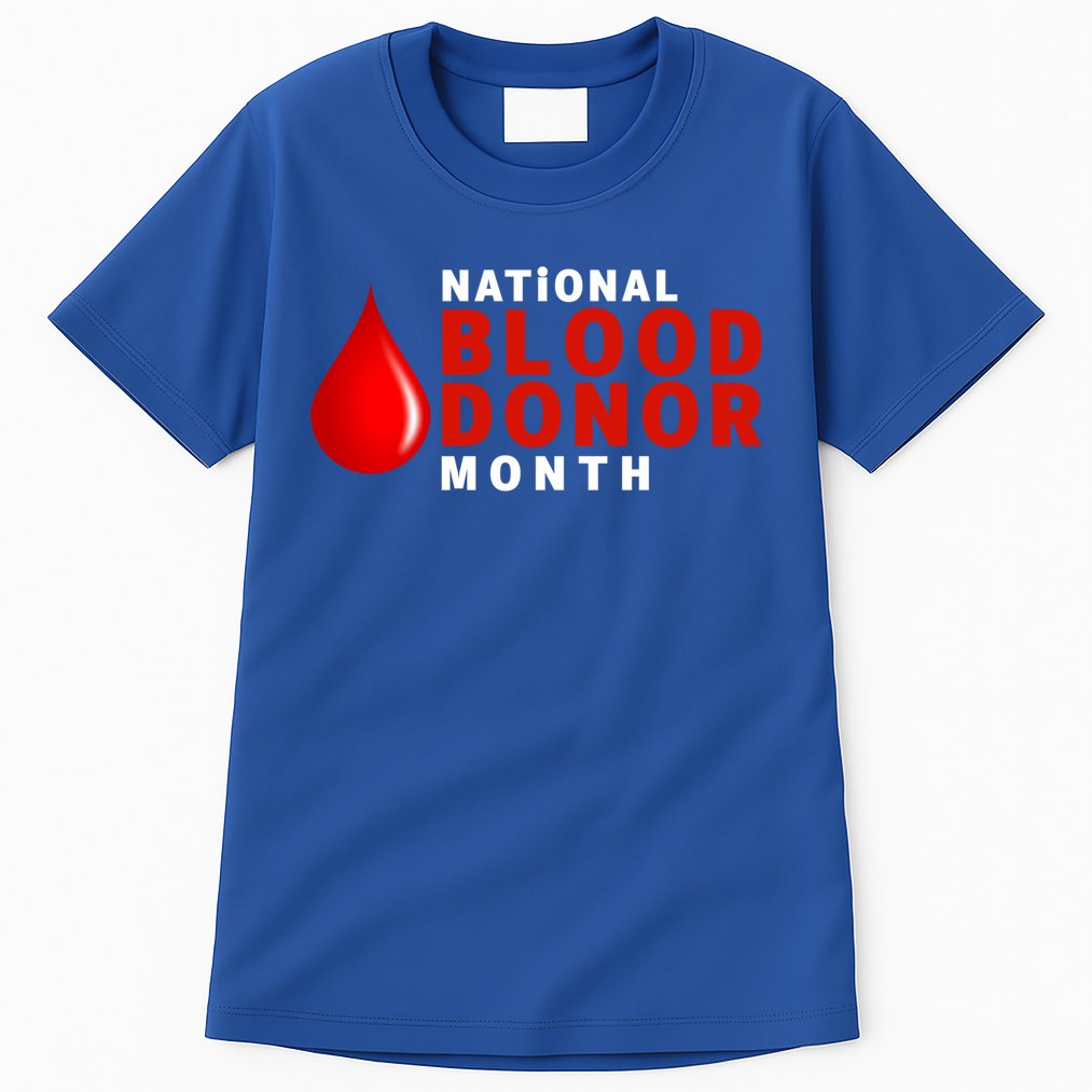 Blood Donor Gift National Volunteer Blood Donor Month Gift Tall T-Shirt