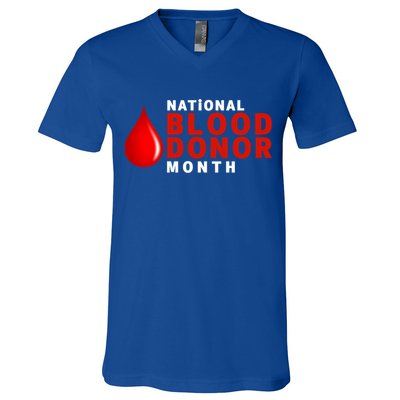 Blood Donor Gift National Volunteer Blood Donor Month Gift V-Neck T-Shirt