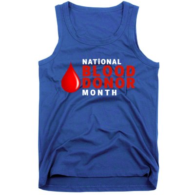 Blood Donor Gift National Volunteer Blood Donor Month Gift Tank Top