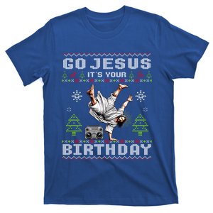 Break Dance Go Jesus ItS Your Birthday Ugly Christmas Gift T-Shirt