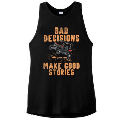 Bad Decisions Good Stories Four Wheeler Quad Off Roading SxS Ladies PosiCharge Tri-Blend Wicking Tank