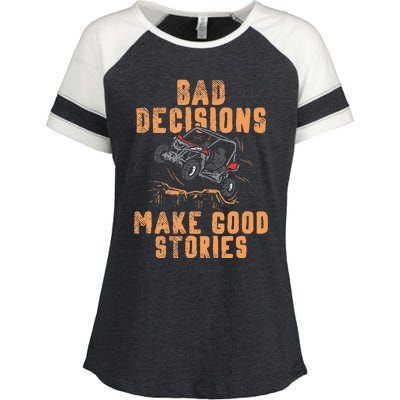 Bad Decisions Good Stories Four Wheeler Quad Off Roading SxS Enza Ladies Jersey Colorblock Tee