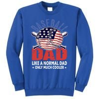 Baseball Dad Gift Funny Baseball Dad Gift Tall Sweatshirt