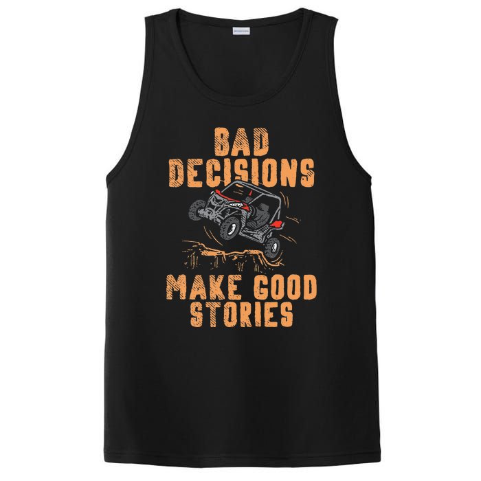 Bad Decisions Good Stories Four Wheeler Quad Off Roading SxS PosiCharge Competitor Tank