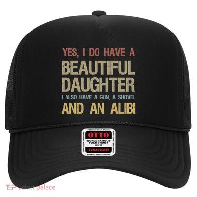 Beautiful Daughter Gun Shovel Alibi High Crown Mesh Back Trucker Hat
