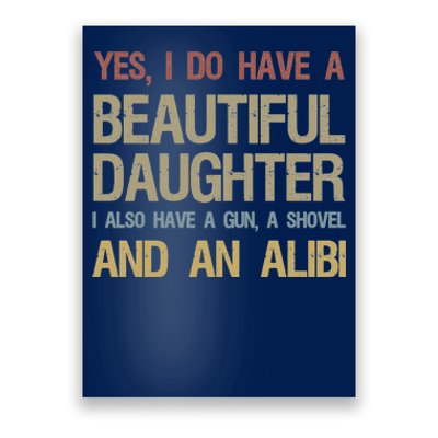 Beautiful Daughter Gun Shovel Alibi Poster