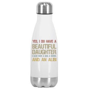 Beautiful Daughter Gun Shovel Alibi Stainless Steel Insulated Water Bottle