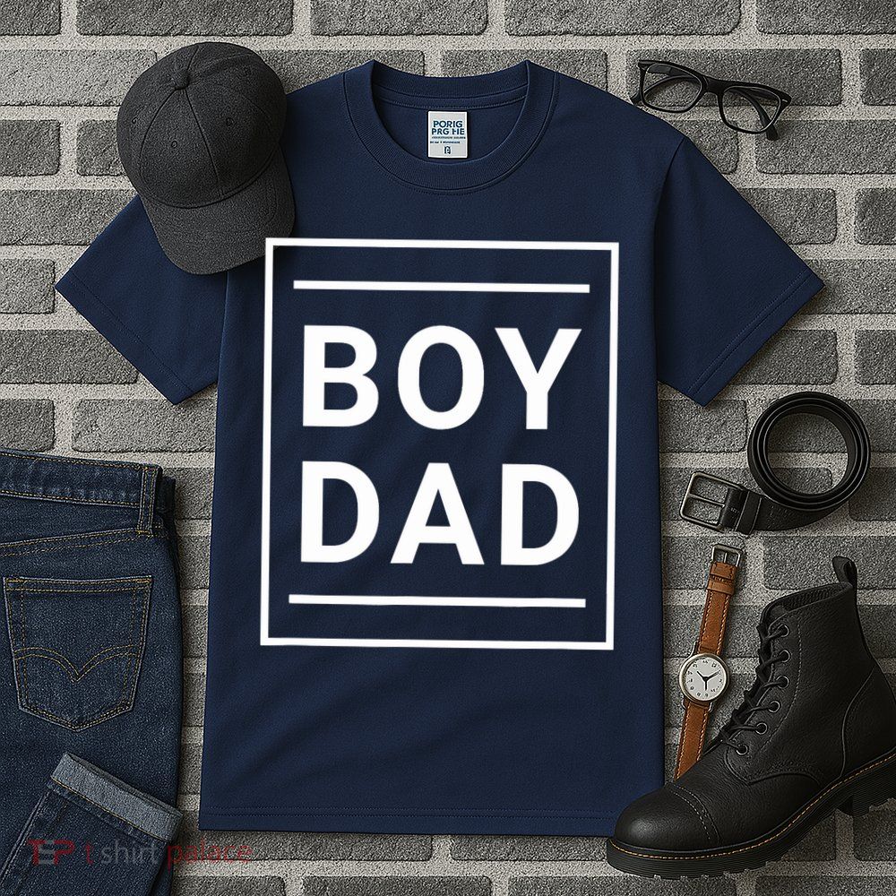Boy Dad - Gift for Dads with Sons - Best Father - Classic Tall T-Shirt