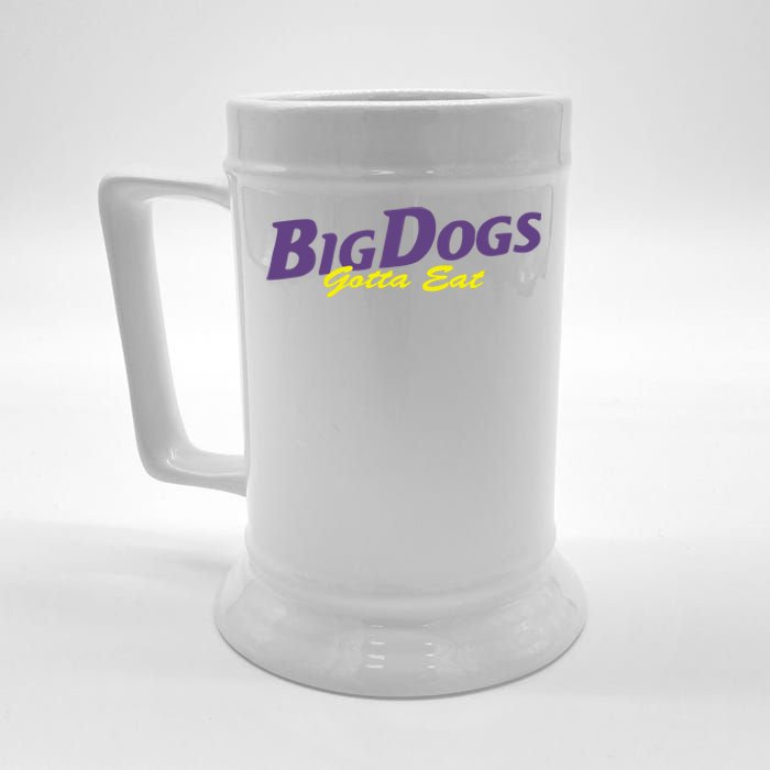 Big Dogs Gotta Eat Bdge Feast Beer Stein