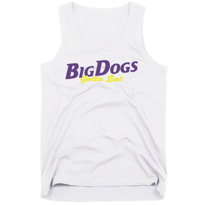 Big Dogs Gotta Eat Bdge Feast Tank Top