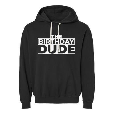 Birthday Dude Graphic Novelty Garment-Dyed Fleece Hoodie