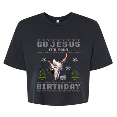 Break Dance Go Jesus It's Your Birthday Merry Christmas   Bella+Canvas Jersey Crop Tee