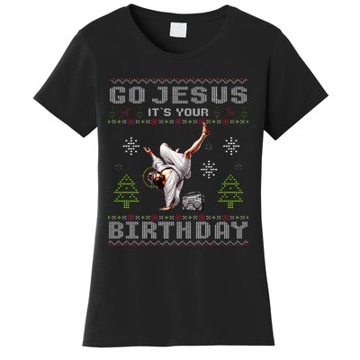 Break Dance Go Jesus It's Your Birthday Merry Christmas   Women's T-Shirt