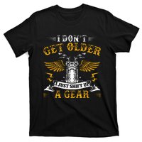 Bikers DonT Get Older Motorcycle Funny Biker T-Shirt