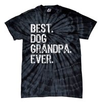 Best Dog Grandpa Ever Funny Cool Tie-Dye T-Shirt