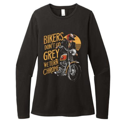 Bikers DonT Go Grey We Turn Chrome Motorcycle Bike Lover Womens CVC Long Sleeve Shirt