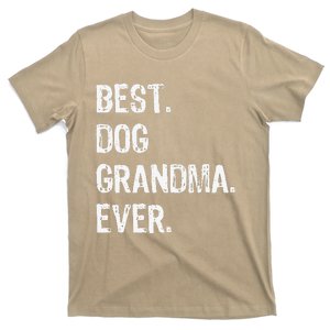 Best Dog Grandma Ever Cute Funny T-Shirt