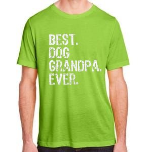 Best Dog Grandpa Ever Funny Cool Adult ChromaSoft Performance T-Shirt