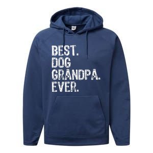 Best Dog Grandpa Ever Funny Cool Performance Fleece Hoodie