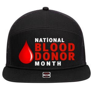 Blood Donor Gift Funny Gift National Volunteer Blood Donor Month Gift 7 Panel Mesh Trucker Snapback Hat