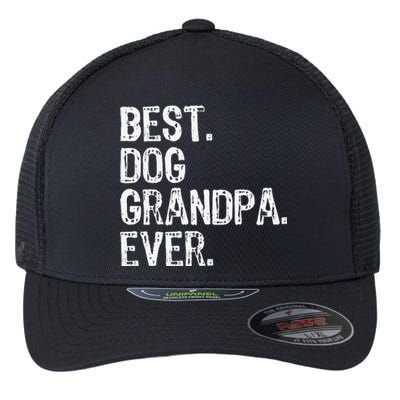 Best Dog Grandpa Ever Funny Cool Flexfit Unipanel Trucker Cap