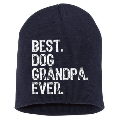 Best Dog Grandpa Ever Funny Cool Short Acrylic Beanie