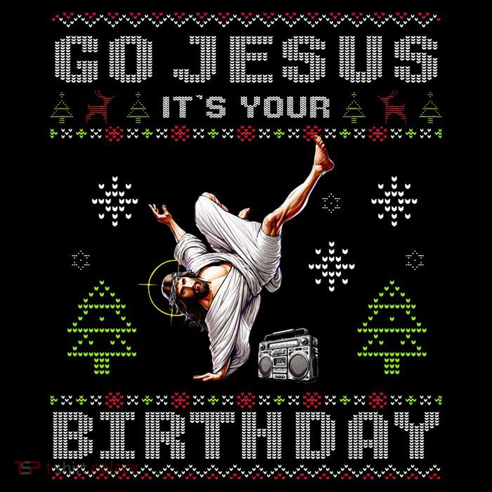 Break Dance Go Jesus It's Your Birthday Merry Christmas Day  Cooling Performance Long Sleeve Crew