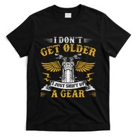 Bikers DonT Get Older Motorcycle Funny Biker T-Shirt