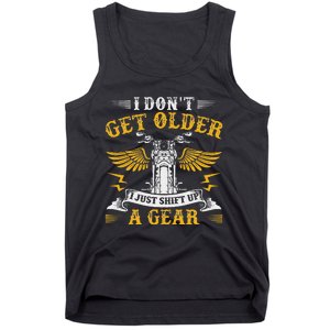 Bikers DonT Get Older Motorcycle Funny Biker Tank Top