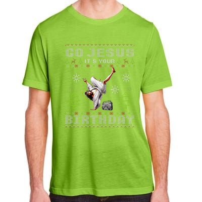 Break Dance Go Jesus It's Your Birthday Merry Christmas Day  Adult ChromaSoft Performance T-Shirt