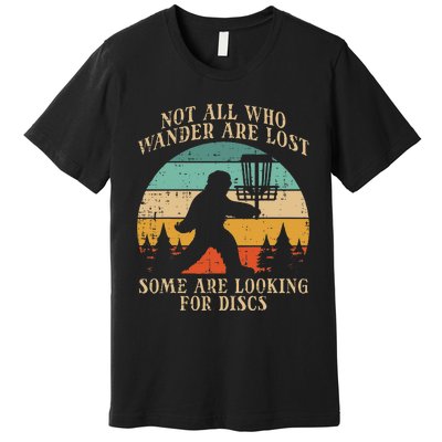 Bigfoot Disc Golf Not All Who Wander Lost Premium T-Shirt