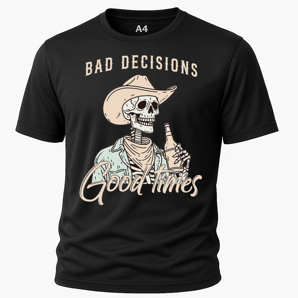 Bad Decisions Good Times Skeleton Cowboy Performance Shirt