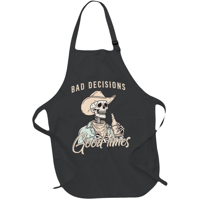 Bad Decisions Good Times Skeleton Cowboy Apron