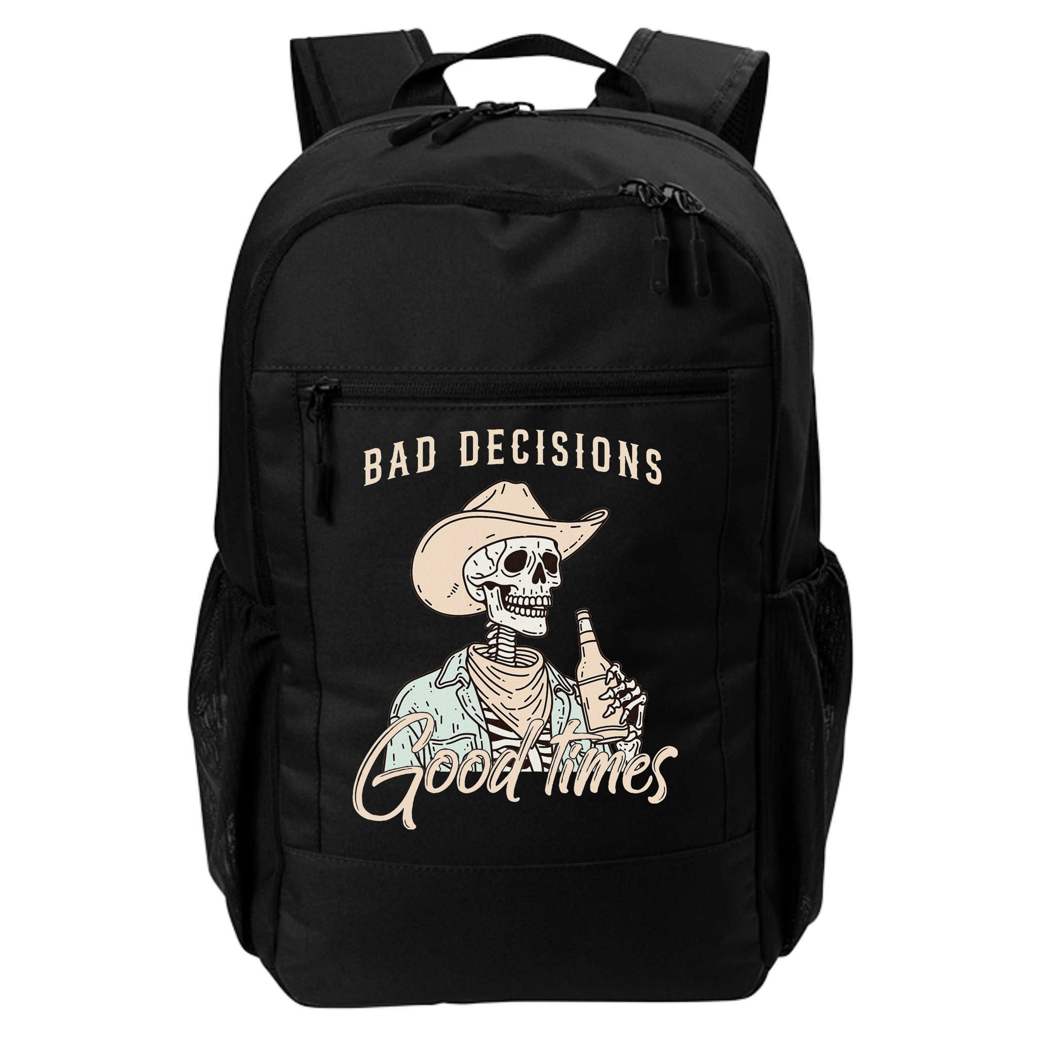 Bad Decisions Good Times Skeleton Cowboy Backpack