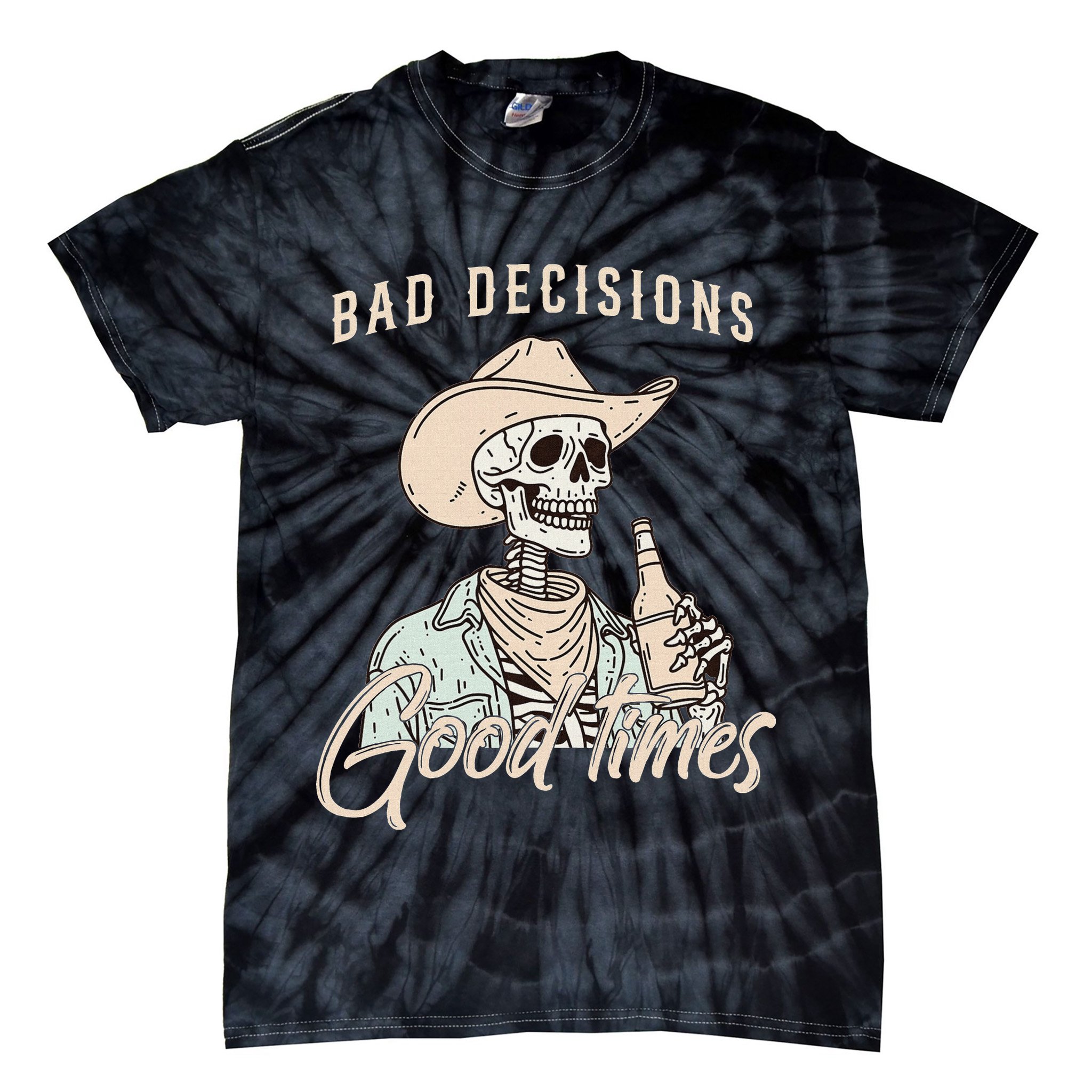 Bad Decisions Good Times Skeleton Cowboy Tie-Dye T-Shirt