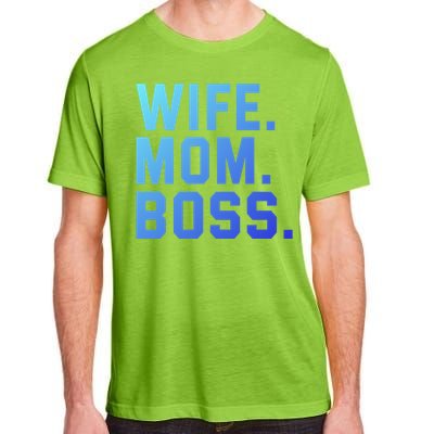 Boss Day Great Gift Wife Mom Boss Mama MotherS Day Birthday Gift Adult ChromaSoft Performance T-Shirt