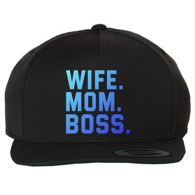 Boss Day Great Gift Wife Mom Boss Mama MotherS Day Birthday Gift Wool Snapback Cap