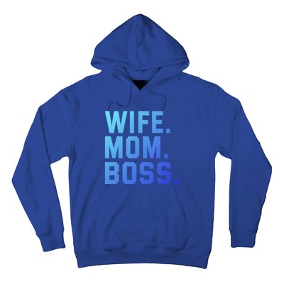 Boss Day Great Gift Wife Mom Boss Mama MotherS Day Birthday Gift Hoodie