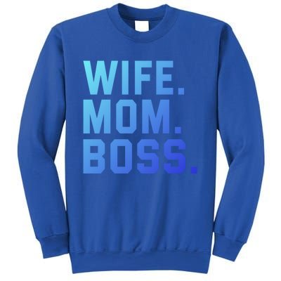 Boss Day Great Gift Wife Mom Boss Mama MotherS Day Birthday Gift Sweatshirt