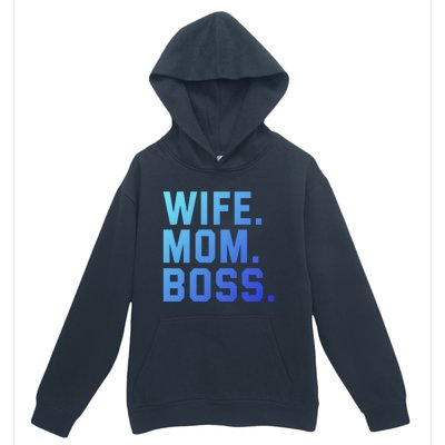 Boss Day Great Gift Wife Mom Boss Mama MotherS Day Birthday Gift Urban Pullover Hoodie