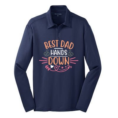 Best Dad Hands Down World Best Dad Hands Down Father's Day Quote Silk Touch Performance Long Sleeve Polo