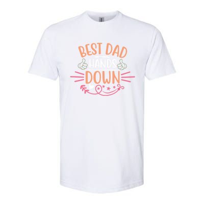 Best Dad Hands Down World Best Dad Hands Down Father's Day Quote Softstyle CVC T-Shirt