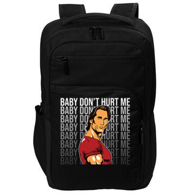 Baby Dont Hurt Me Funny Meme Impact Tech Backpack